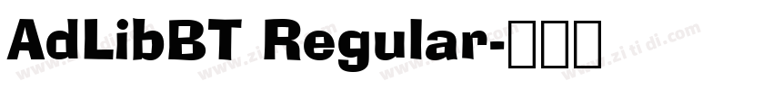 AdLibBT Regular字体转换